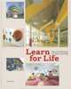Learn for Life: New Architecture for New Learning, Ehmann S., Borges S. 