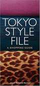 Tokyo Style File: A Shopping Guide, Nandan Jahnvi Dameron 