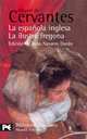 La española inglesa / La ilustre fregona, Miguel de Cervantes 