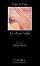 La dama boba, Lope de Vega 