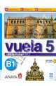 Vuela 5. Libro del Profesor B1 (+CD), Martinez Angeles Alvarez, Canizares Ana, Alvarez Jesus Torrens, Perez Clara Alarcon 