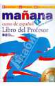 Manana 4. Libro del Profesor (+CD), 