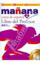 Manana 2 Libro del Profesor (+СD), Barbera Isabel Lopez, Alonso Paz Bartolome, Zaragueta Pilar Alzugaray, Gadanon Ana Isabel Blanco 