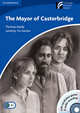 The Mayor of Casterbridge Level 5 Upper-intermediate Book with CD-ROM and Audio CD Pack, Thomas Hardy 