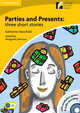 Parties and Presents with CD-ROM/Audio CD: Three Short Stories Level 2 Elementary/Lower-Intermediate, Katherine Mansfield 
