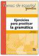 Ejercicios Para Practicar La Gramática, Isabel Bueso 