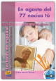 En Agosto Del 77 Nacías Tú (Nivel Intermedio II) (+ Audio CD), Pedro Garcia Garcia 