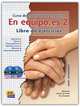 En Equipo.Es 2 (Nivel Intermedio) Libro De Ejercicios (+ 2 CDs) (+ Audio CD), Olga Juan, Marisa de Prada, Ana Zaragoza 