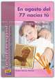 En Agosto Del 77 Nacías Tú (Nivel Intermedio II), Pedro Garcia Garcia 