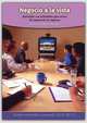 Negocio A La Vista - Libro (+ DVD), Pablo Bonell, Marisa de Prada, Carlos Schmidt, Ana Senor 