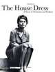 The House Dress, Danese Elda 