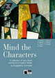 Mind the Characters+cd (+ Audio CD), Collective 