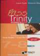 Pass Trinity 7-8 Student's Book (+ Audio CD), Clyde, Laura; Parker, Ray 