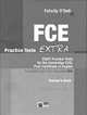 Fce Practice Tests Extra. Teacher's Book, O'Dell Felicity 