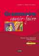 Grammaire savoir-faire: Niveau faux debutant intermediaire (+ CD-ROM), J. Gauthier, L. Parodi, M. Vallacco 