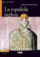 La Española inglesa (Nueva Edicion) (+ Audio CD), Miguel de Cervantes 