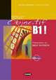 Objectif B1! (+ Audio CD), Elisabeth Faure 
