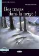 Des traces dans la neige! (+ Audio CD), Gerrier Nicolas 
