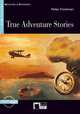 True Adventure Stories (+ Audio CD), Peter Foreman 