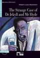 The Strange Case of Dr Jekyll and Mr Hyde (+ Audio CD), Robert Louis Stevenson 
