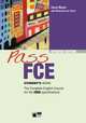 Pass FCE. Student's Book, David Maule, Madeleine Du Vivier 