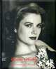 The Grace Kelly Years: Princess Of Monaco, Frederic Mitterrand 