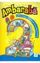 Ambaraba 2. Libro dello studente (+2CD), Casati Fabio, Codato Chiara, Cangiano Rita 