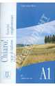 Chiaro! A1. Corso di italiano. Esercizi supplementari (+CD), Alberti Cinzia Cordera 