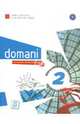 Domani 2. Libro dello studente (+CD + DVD), Guastalla Carlo, Naddeo Ciro Massimo 