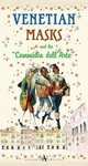 Venetian Masks and the Commedia dell'Arte, Arsenale Editrice 