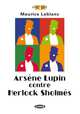 Arsène Lupin contre Herlock Sholmès, Maurice Leblanc 