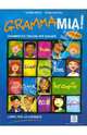 GrammaMia! Libro per lo studente, Nocchi Susanna, Chiappelli Tiziana 