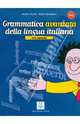Grammatica avanzata della lingua italiana con esercizi, Nocchi Susanna, Tartaglione Roberto 