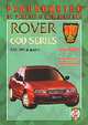 Руководство по ремонту и эксплуатации Rover 600-я серия, 1993-1999 года выпуска, бензин / дизель, Деревянко Виталий 