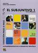 El Subjuntivo 1. Nivel intermedio. Autoaprendizaje de la gramatica espanola, Sordo Maria Luisa Rodriguez, Pilar Diaz 