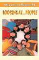 Looking at... People, Printha Ellis, Mary Bowen 