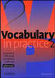 Vocabulary in Practice 2. 30 units of self-study vocabulary exercises, Glennis Pye 