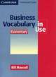 Business Vocabulary in Use Elementary, Bill Mascull 