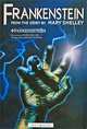 Frankenstein: From the story by Mary Shelley (Франкенштейн: По роману Мэри Шелли): Учебное пособие (пересказ Гранта Дж.; предисл., прим. Маркса Э.) (на англ.яз.), 