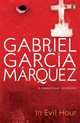 In Evil Hour, Gabriel Garcia Marquez 