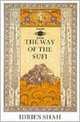 The Way of the Sufi, Idries Shah 
