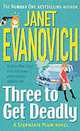 Three to Get Deadly, Janet Evanovich 