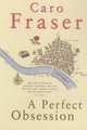 Perfect Obsession, Caro Fraser 