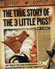 The True Story of the 3 Little Pigs, Jon Scieszka 