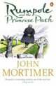 Rumpole and the Primrose Path, John Mortimer 