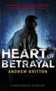 Heart of Betrayal, Andrew Britton 