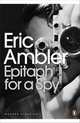 Epitaph for a Spy, Eric Ambler 