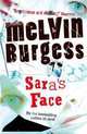 Sara's Face, Melvin Burgess 