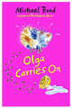Olga Carries on, Michael Bond 