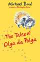 The Tales of Olga Da Polga, Michael Bond 